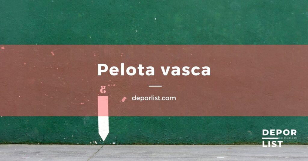 Pelota vasca: Descubre qué es y sus modalidades tradicionales en España