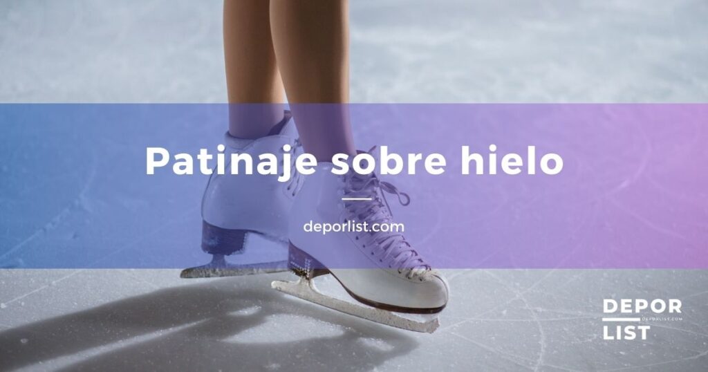 Patinaje sobre hielo